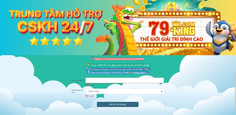 79KING Nhà cái cá cược đỉnh cao hàng đầu cho bet thủ 5 Top Link Tài Xỉu Online Uy Tín Nhất 2025 Cho Tân Thủ Liên Hệ Chăm Sóc Khách Hàng 79King Của Cổng Game Khá Đơn Giản